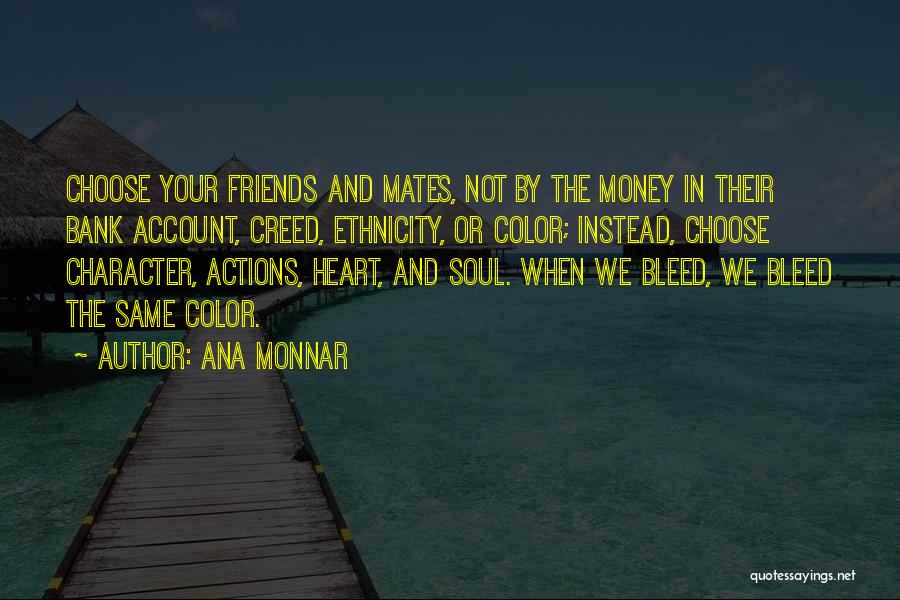Actions And Character Quotes By Ana Monnar