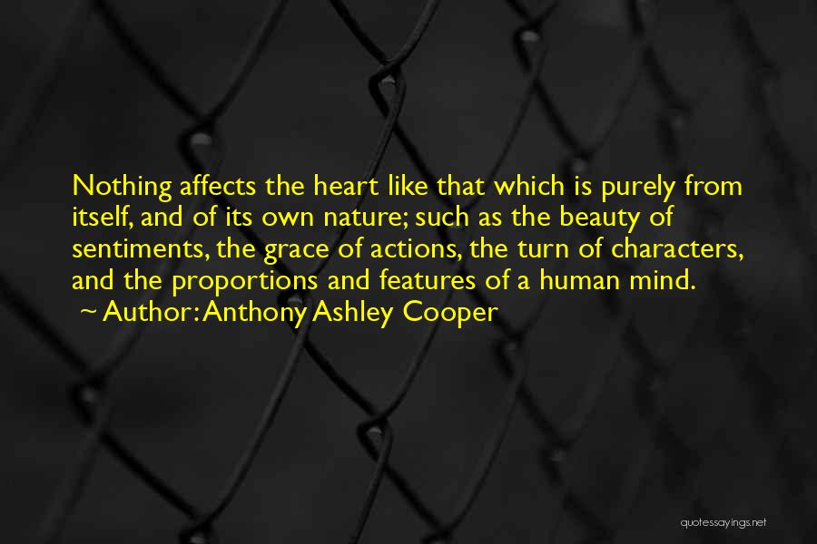 Actions And Character Quotes By Anthony Ashley Cooper