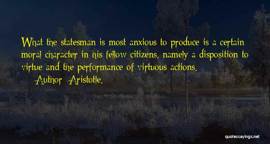 Actions And Character Quotes By Aristotle.