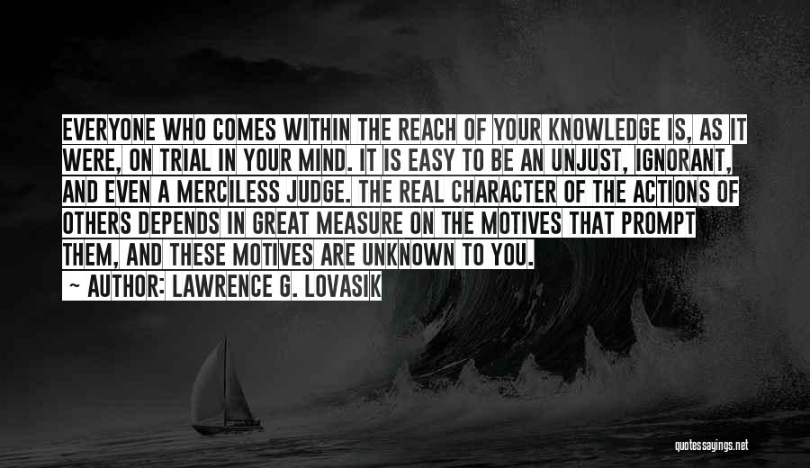 Actions And Character Quotes By Lawrence G. Lovasik