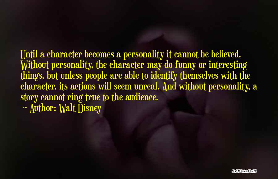 Actions And Character Quotes By Walt Disney