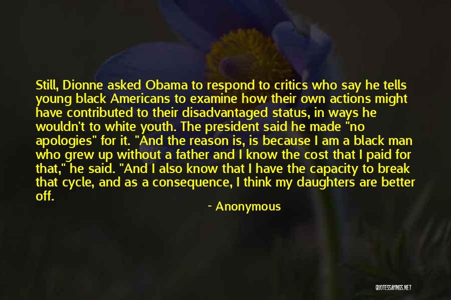 Actions And Consequence Quotes By Anonymous Actions And Consequence Quotes By Anonymous