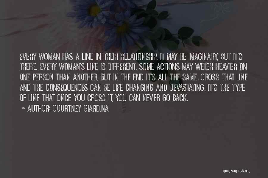 Actions And Consequences Quotes By Courtney Giardina
