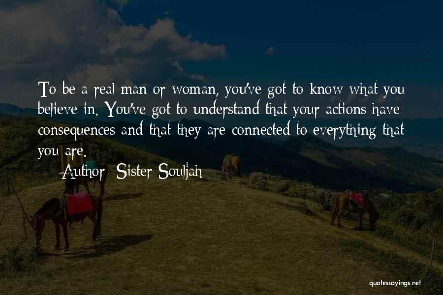 Actions And Consequences Quotes By Sister Souljah