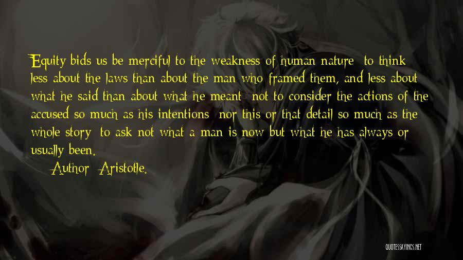 Actions And Intentions Quotes By Aristotle.