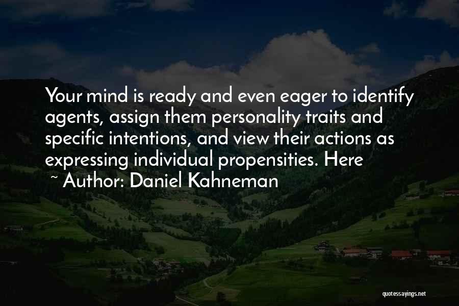 Actions And Intentions Quotes By Daniel Kahneman