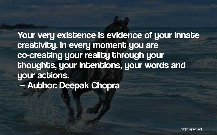 Actions And Intentions Quotes By Deepak Chopra