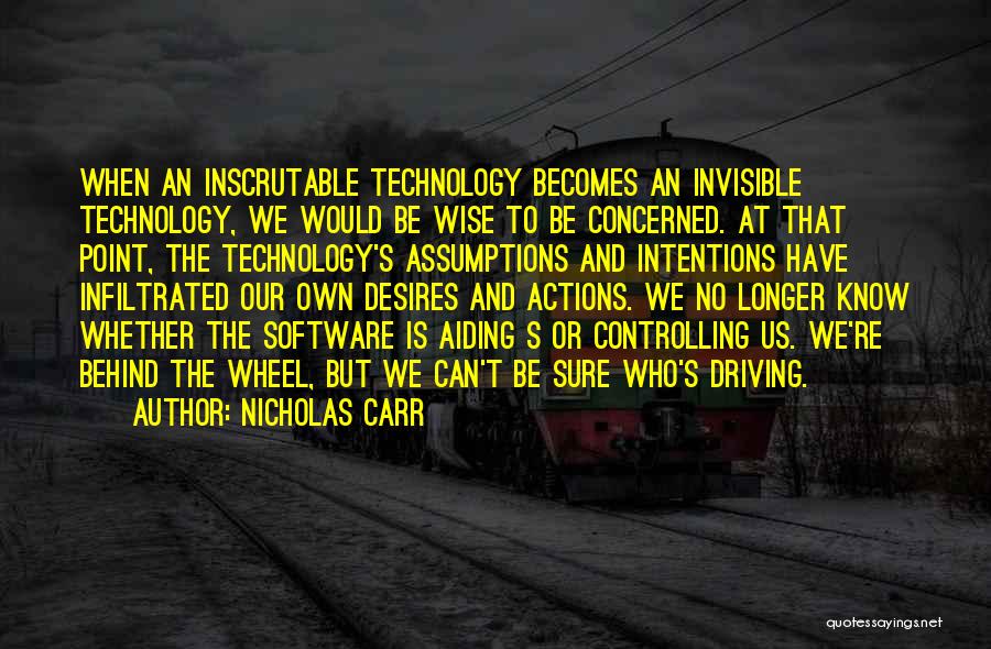 Actions And Intentions Quotes By Nicholas Carr