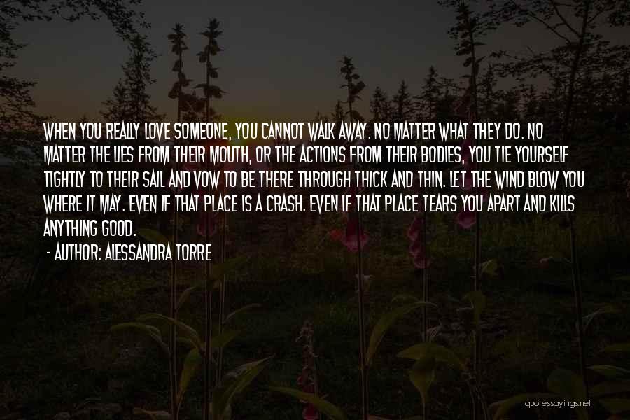 Actions And Love Quotes By Alessandra Torre