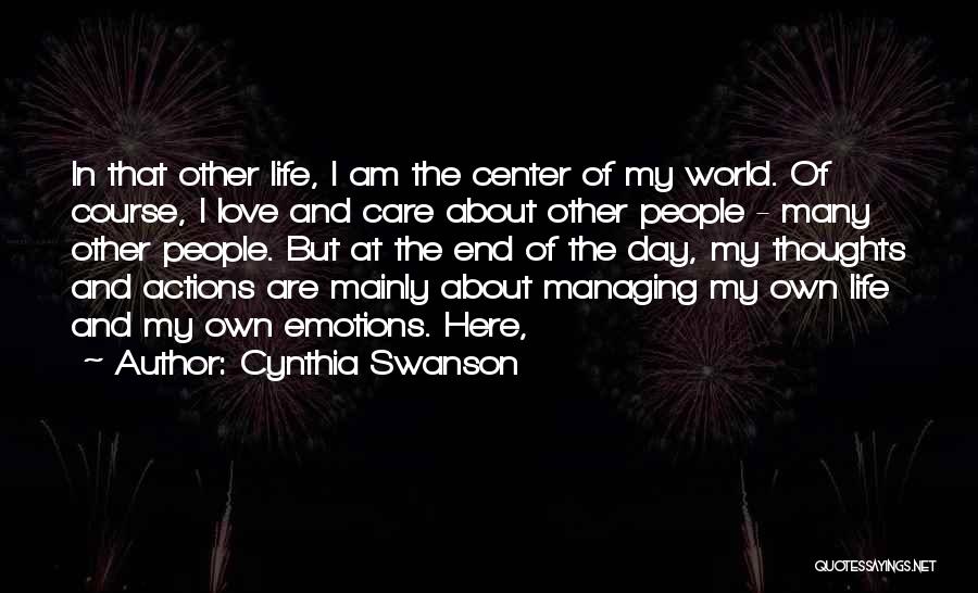 Actions And Love Quotes By Cynthia Swanson