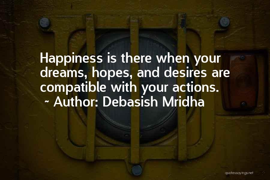 Actions And Love Quotes By Debasish Mridha