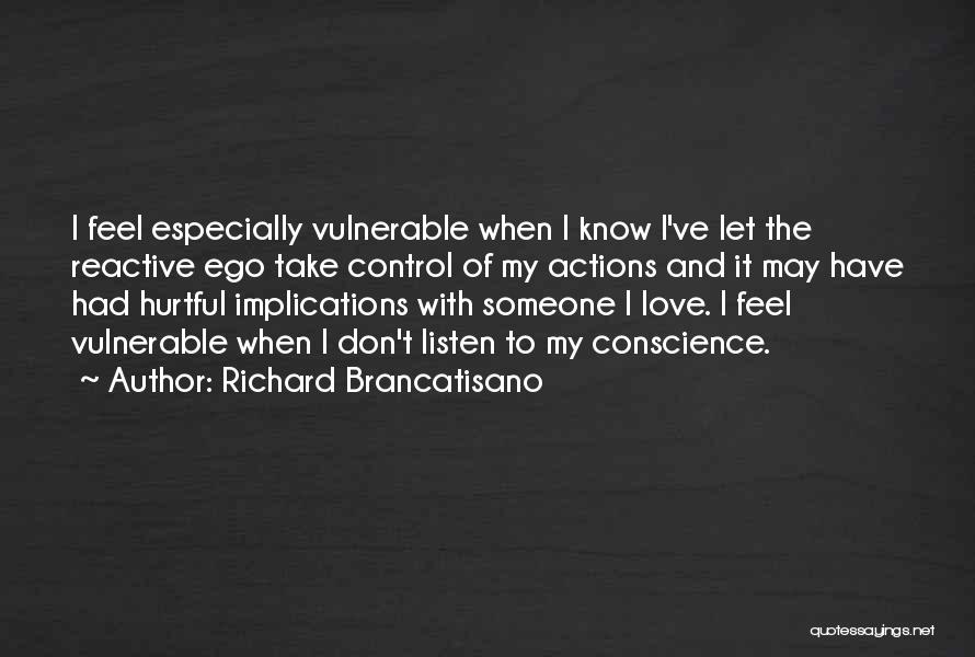 Actions And Love Quotes By Richard Brancatisano