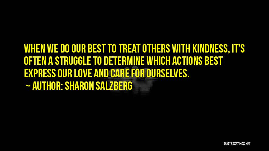 Actions And Love Quotes By Sharon Salzberg