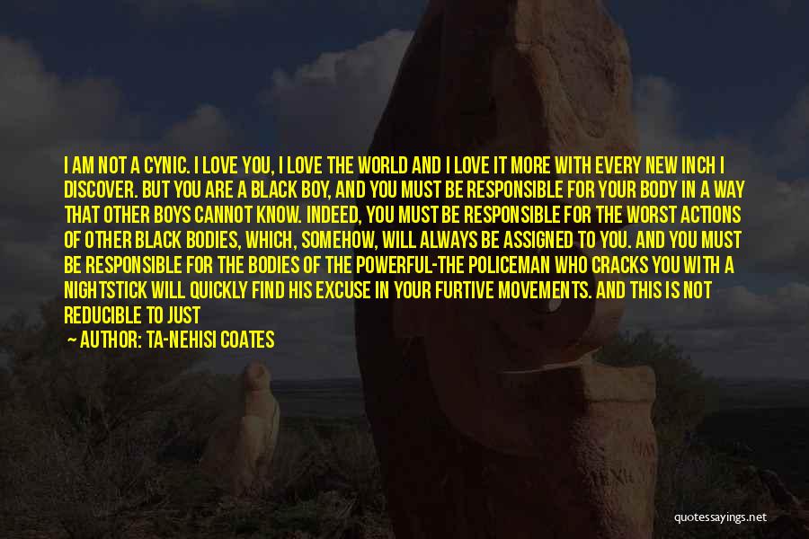 Actions And Love Quotes By Ta-Nehisi Coates