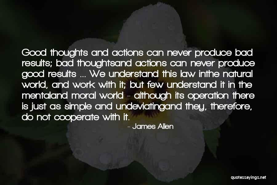 Actions And Results Quotes By James Allen Actions And Results Quotes By James Allen