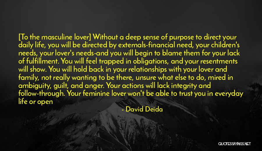 Actions And Trust Quotes By David Deida