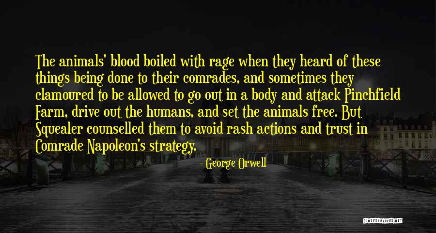 Actions And Trust Quotes By George Orwell