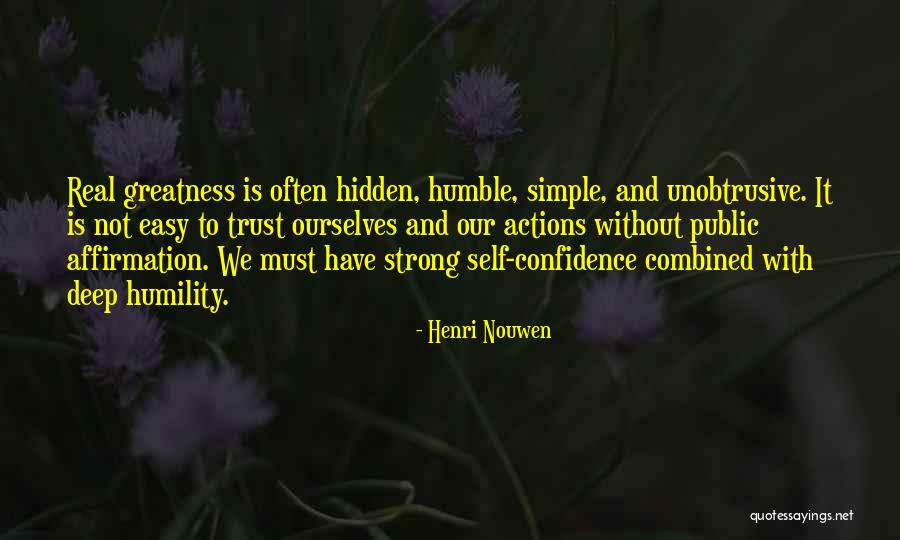 Actions And Trust Quotes By Henri Nouwen