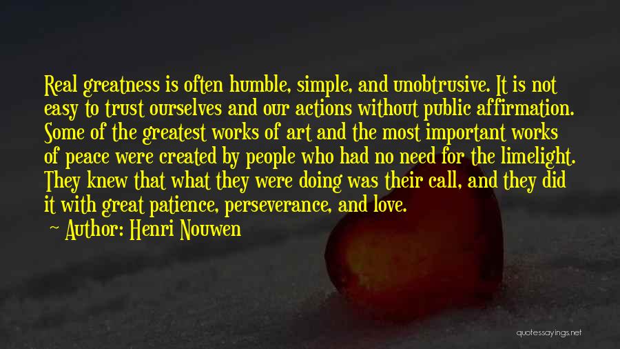 Actions And Trust Quotes By Henri Nouwen