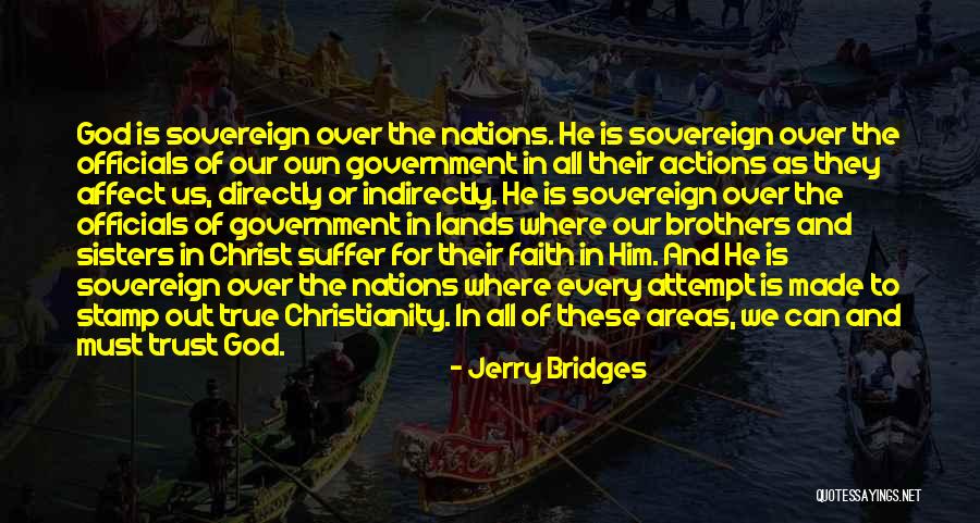 Actions And Trust Quotes By Jerry Bridges Actions And Trust Quotes By Jerry Bridges
