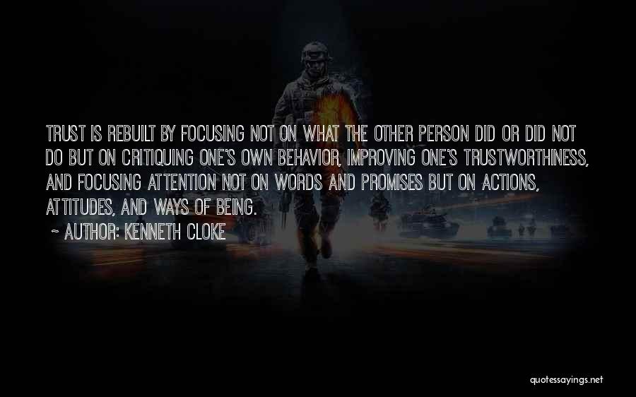 Actions And Trust Quotes By Kenneth Cloke