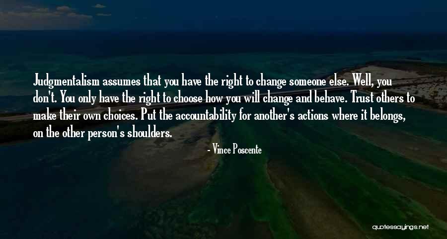 Actions And Trust Quotes By Vince Poscente