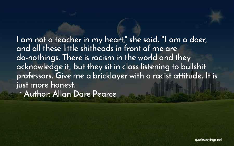 Actions Are Louder Than Words Quotes By Allan Dare Pearce