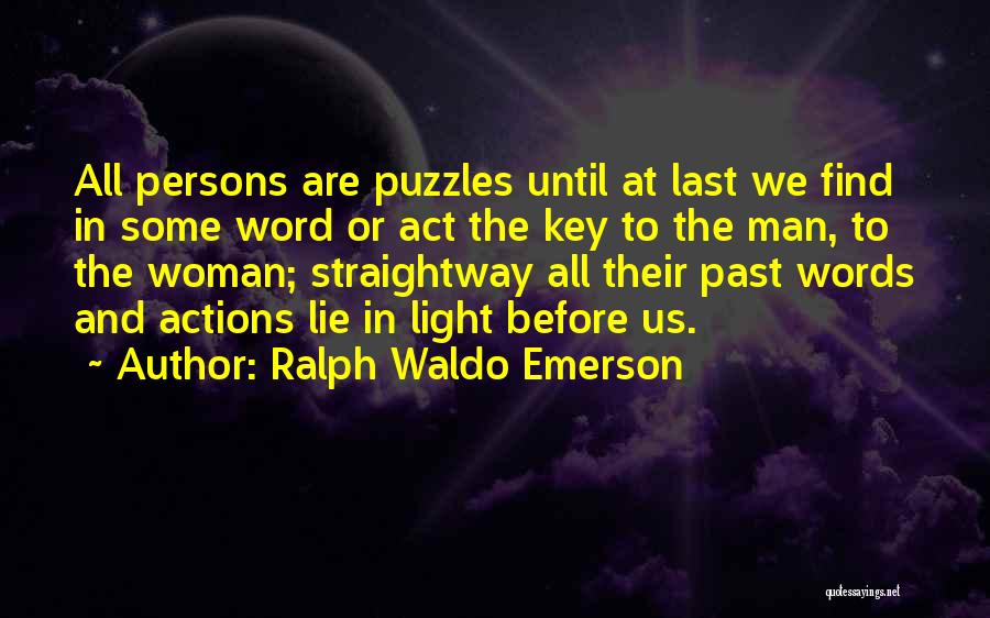 Actions Before Words Quotes By Ralph Waldo Emerson