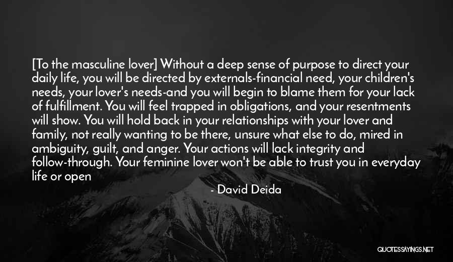 Actions In Relationships Quotes By David Deida