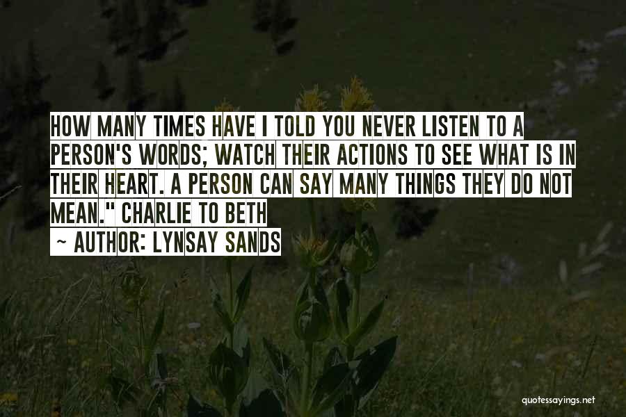 Actions Mean More Than Words Quotes By Lynsay Sands