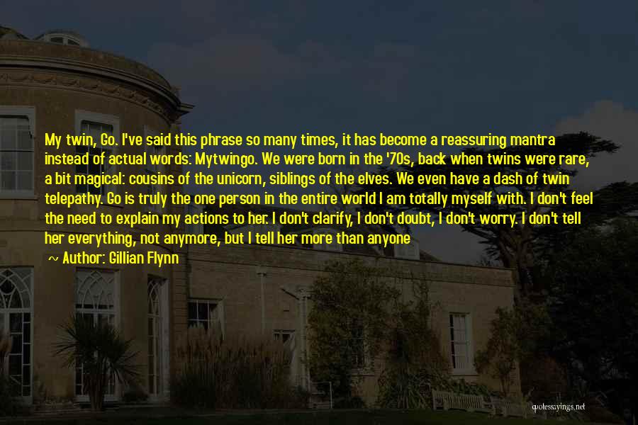 Actions More Than Words Quotes By Gillian Flynn