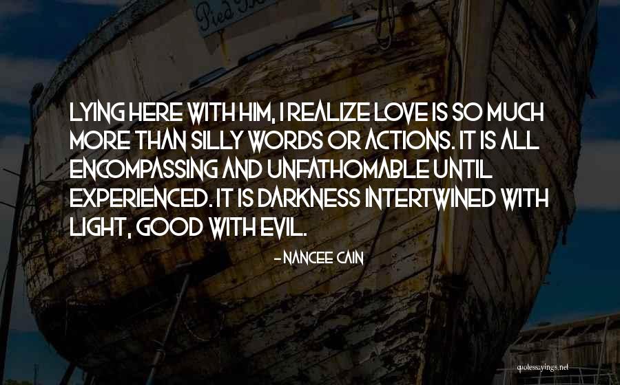 Actions More Than Words Quotes By Nancee Cain Actions More Than Words Quotes By Nancee Cain