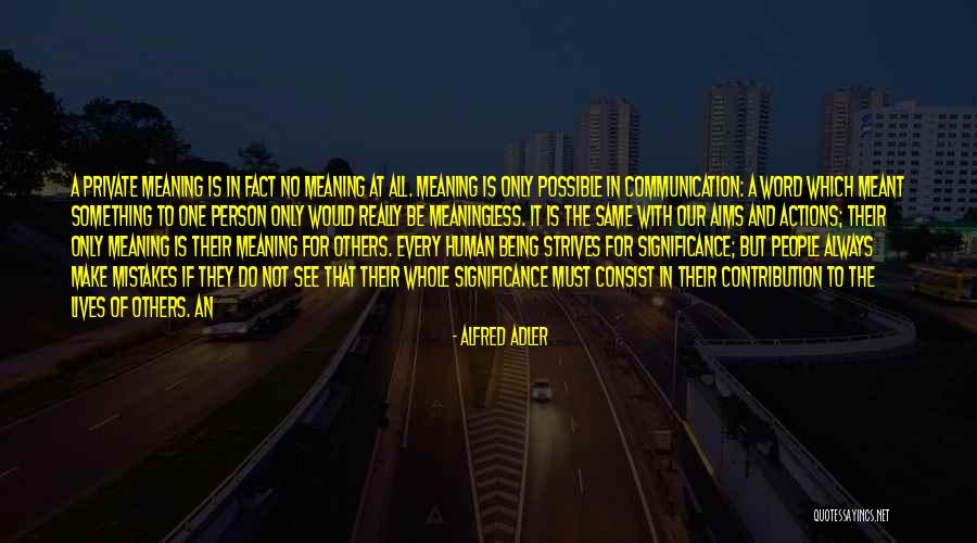 Actions Of Others Quotes By Alfred Adler