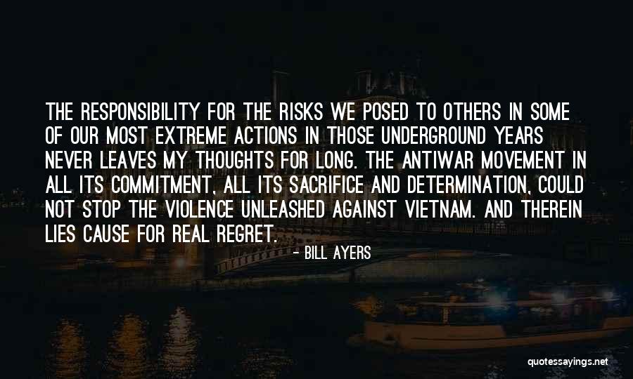 Actions Of Others Quotes By Bill Ayers