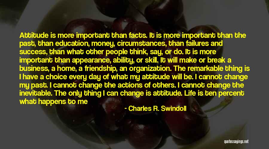 Actions Of Others Quotes By Charles R. Swindoll