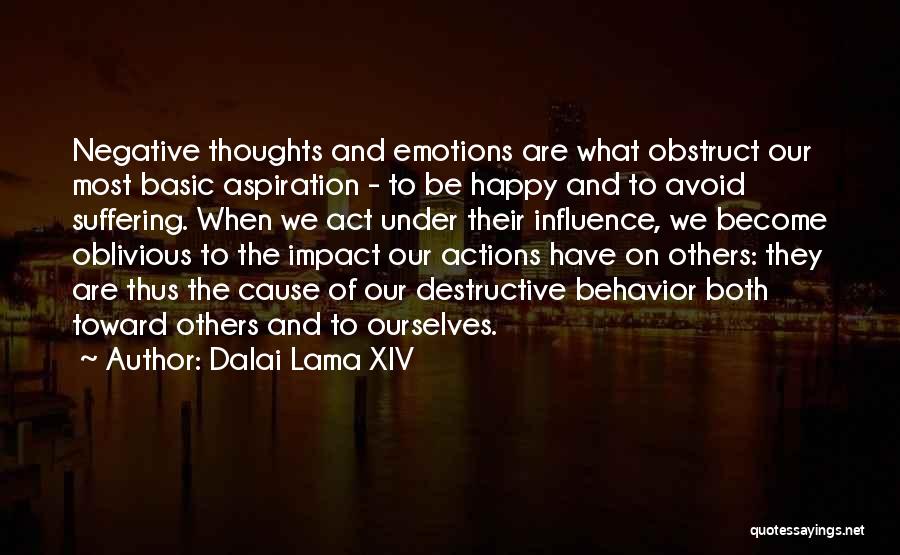 Actions Of Others Quotes By Dalai Lama XIV