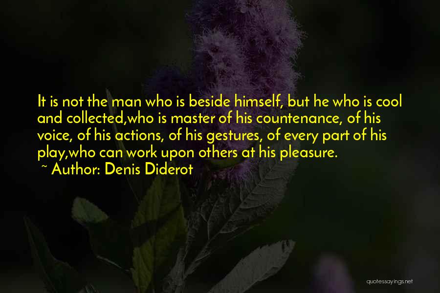 Actions Of Others Quotes By Denis Diderot