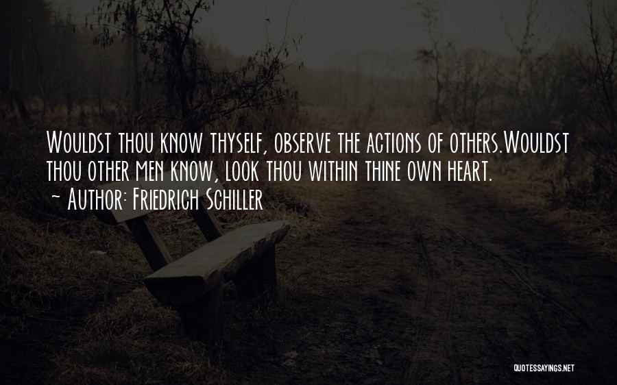 Actions Of Others Quotes By Friedrich Schiller