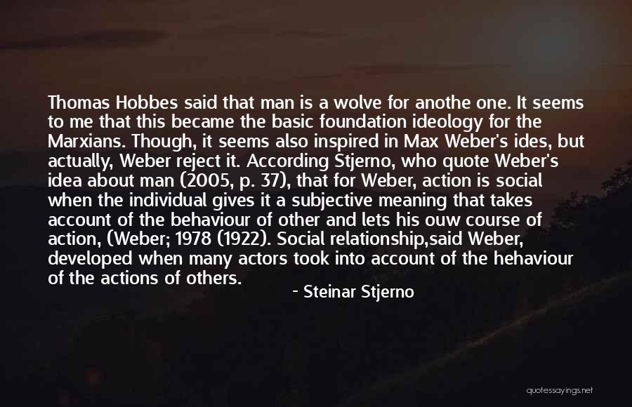 Actions Of Others Quotes By Steinar Stjerno