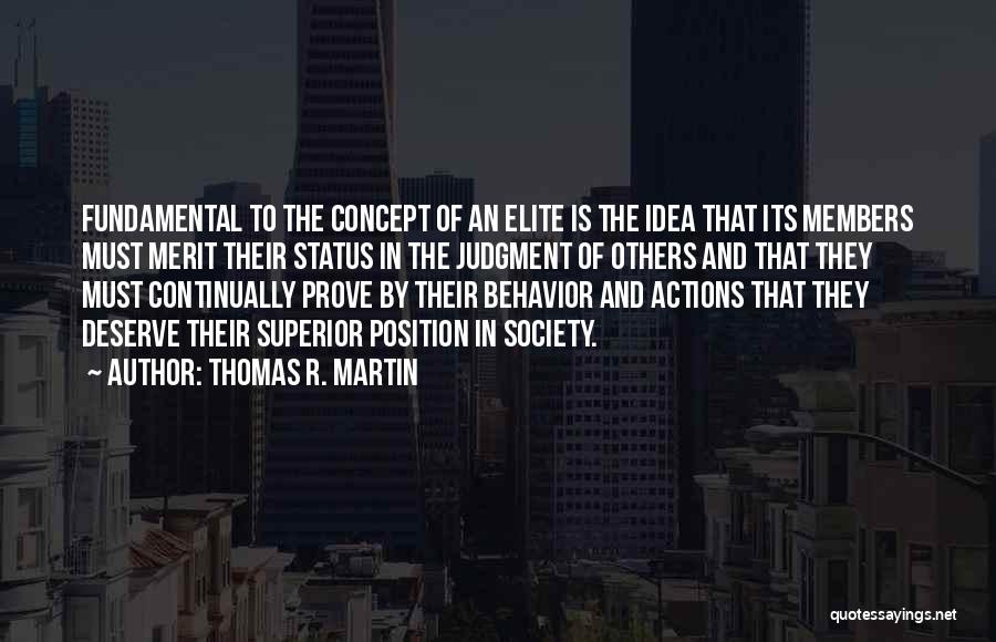 Actions Of Others Quotes By Thomas R. Martin