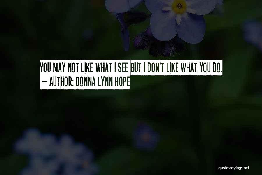 Actions Over Words Quotes By Donna Lynn Hope