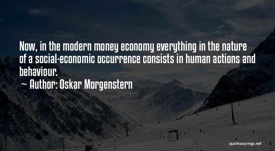 Actions Quotes By Oskar Morgenstern
