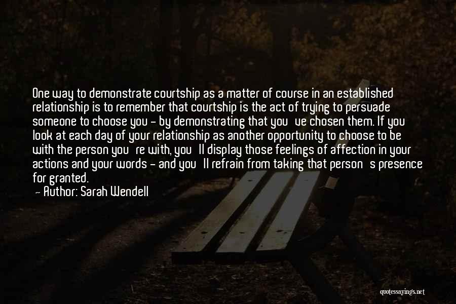 Actions Quotes By Sarah Wendell