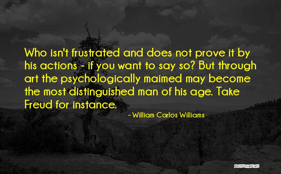 Actions Quotes By William Carlos Williams