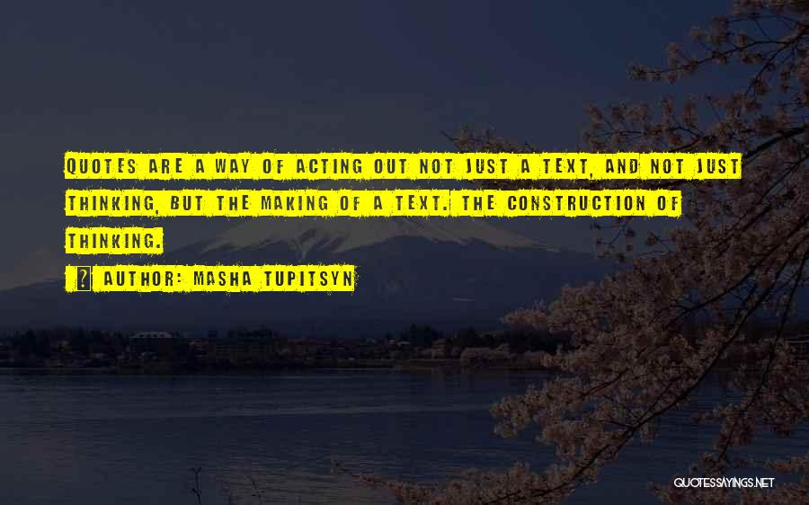 Actionscript String Quotes By Masha Tupitsyn