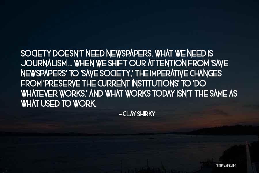Actitud Significado Quotes By Clay Shirky Actitud Significado Quotes By Clay Shirky