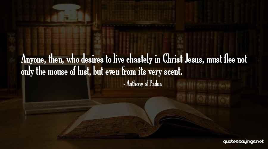Actiunile Posesorii Quotes By Anthony Of Padua Actiunile Posesorii Quotes By Anthony Of Padua