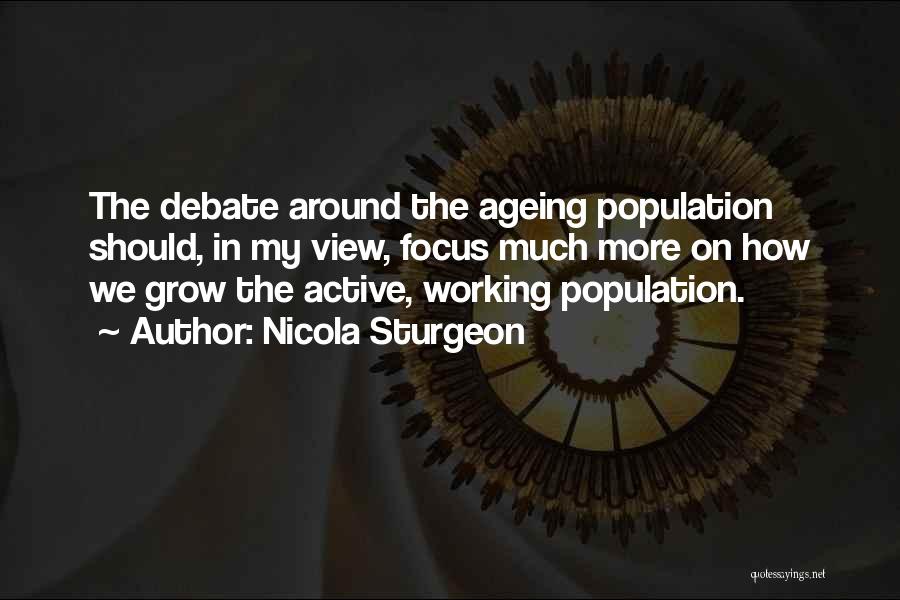 Active Ageing Quotes By Nicola Sturgeon