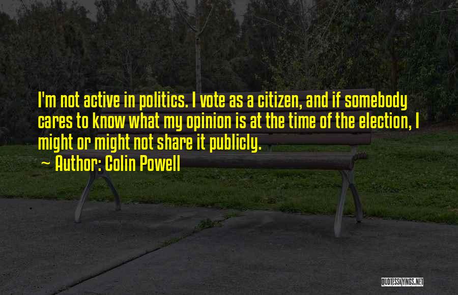 Active Citizen Quotes By Colin Powell