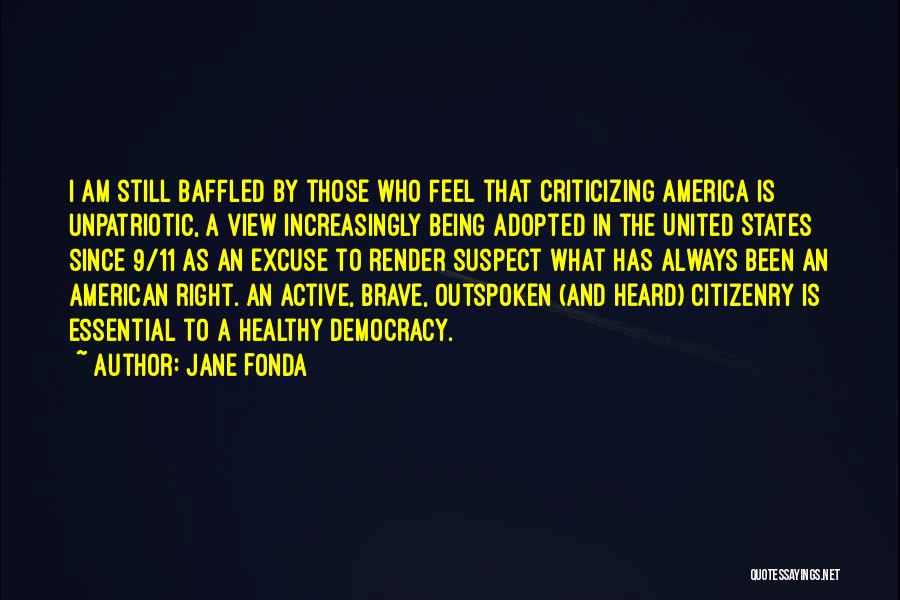 Active Citizenry Quotes By Jane Fonda